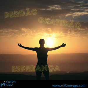Read more about the article Perdão, gratidão e esperança.